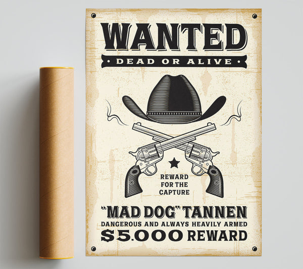 Mad Dog Wanted Dead Or Alive