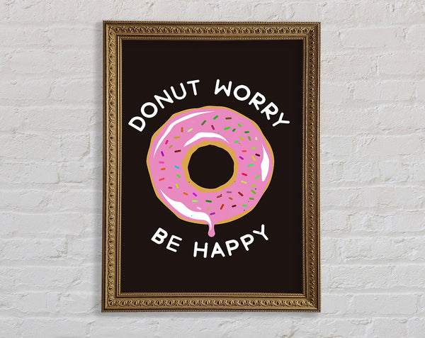 Donut Worry Be Happy