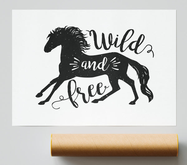 Wild And Free Like A Horse