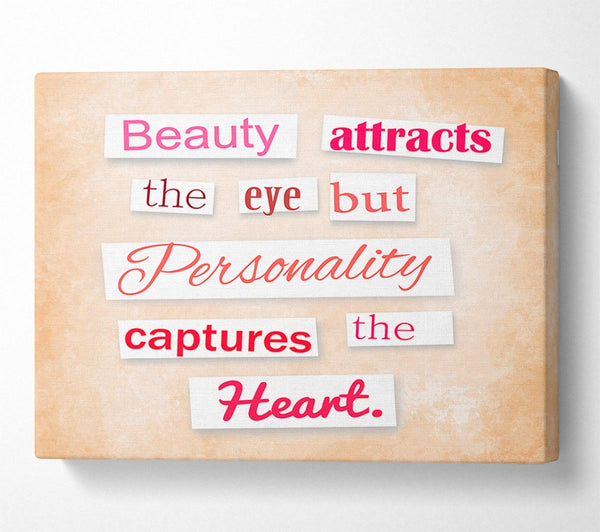 Beauty Attracts The Eye But