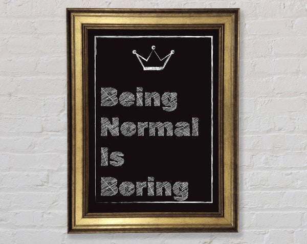 Being Normal Is Boring