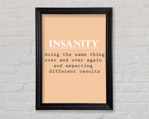 Insanity