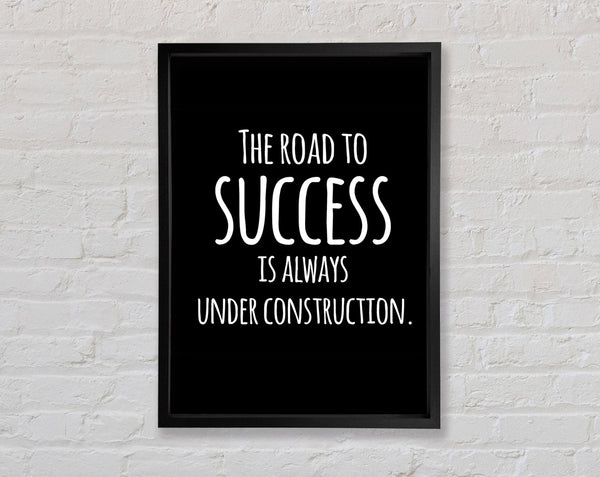 The Road To Success