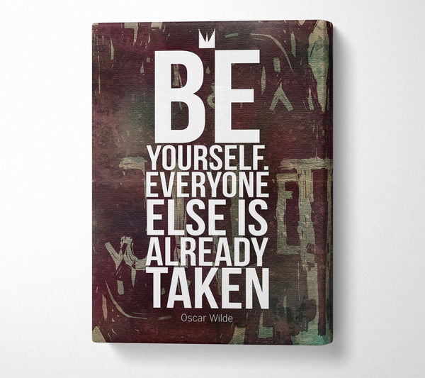 Be Yourself Everyone Else