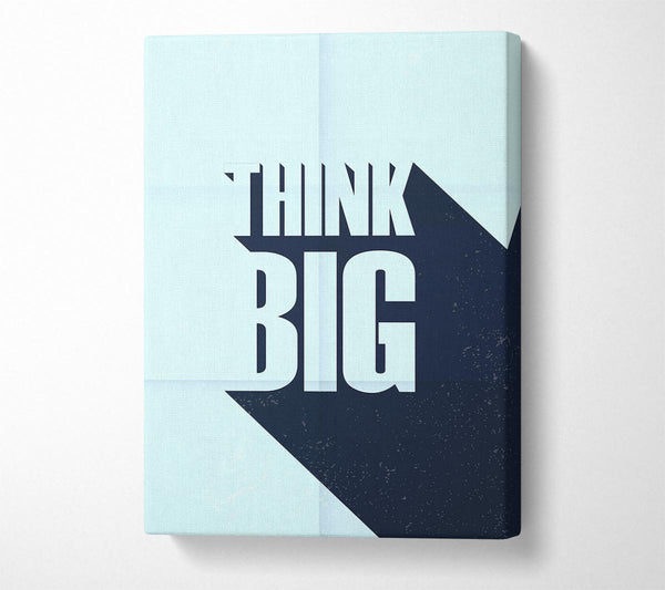 Think Big 2