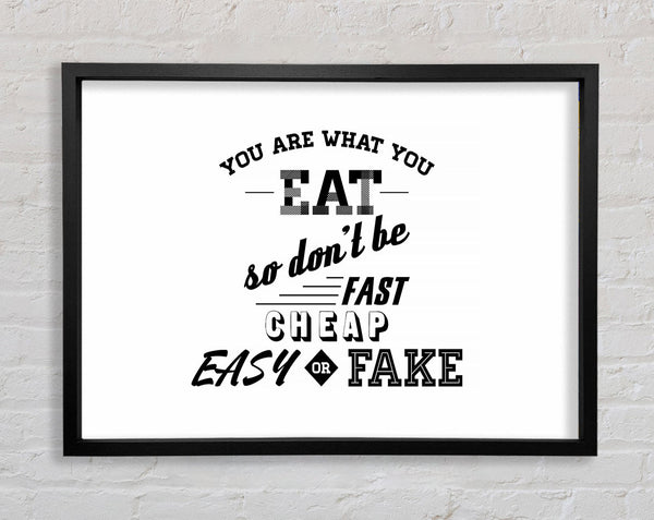 You Are What You Eat