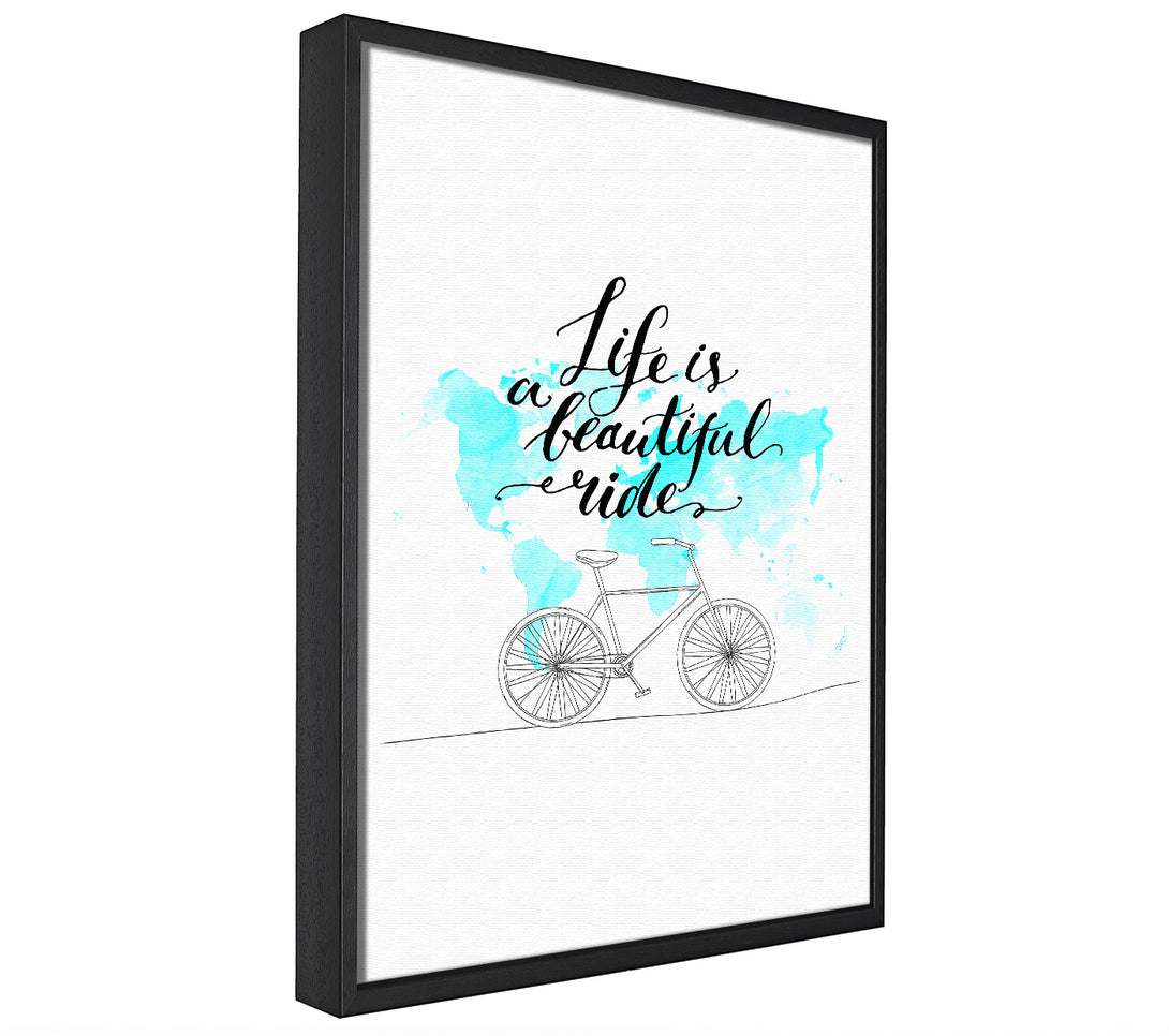 A picture of a Life Is A Beautiful Ride framed canvas print sold by Wallart-Direct.co.uk