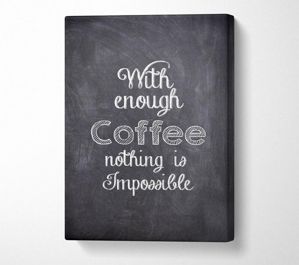 With Enough Coffee