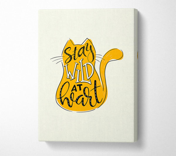 Stay Wild At Heart Cat