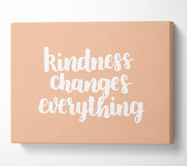 Kindness Changes Everything