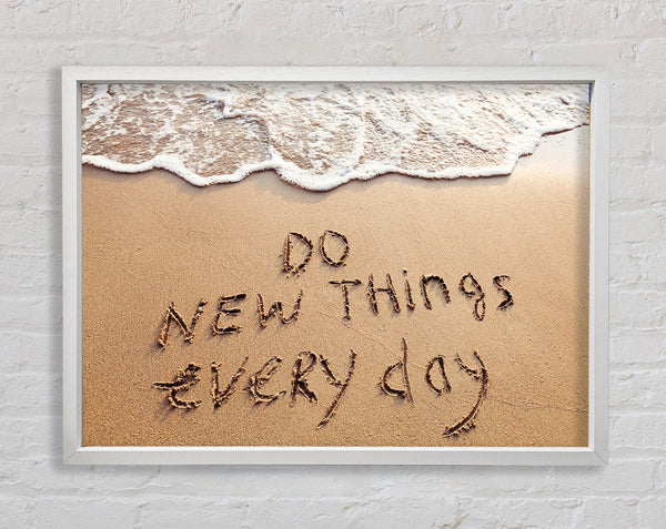 Do New Things Every Day