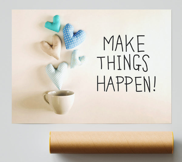 Make Things Happen 3