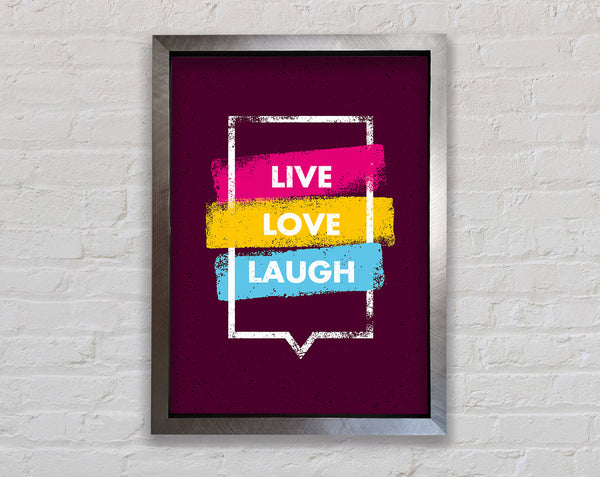 Live Love Laugh 2