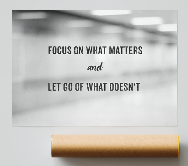 Focus On What Matters