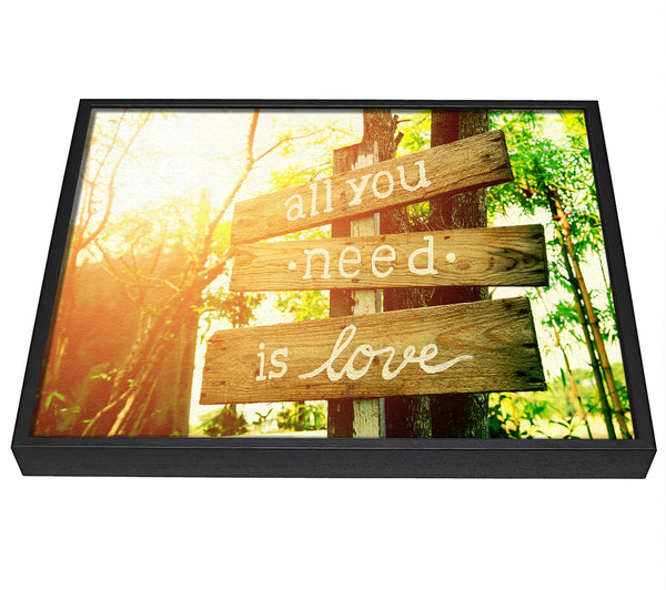 A picture of a All You Need Is Love framed canvas print sold by Wallart-Direct.co.uk