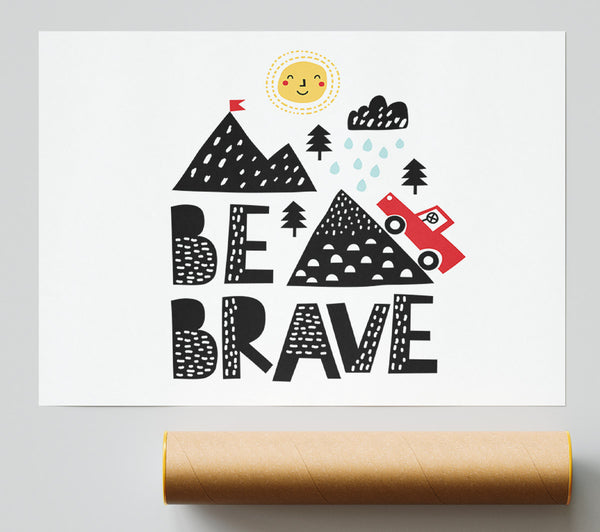 Be Brave Cute