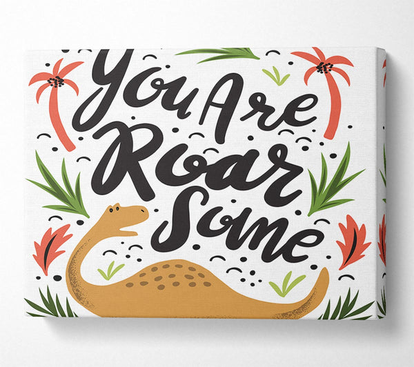 You Are Roarsome