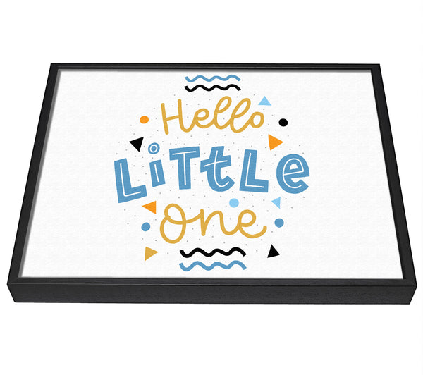 A picture of a Hello Little One framed canvas print sold by Wallart-Direct.co.uk