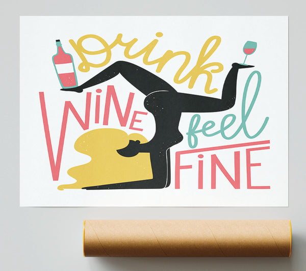 Drink Wine Feel Fine