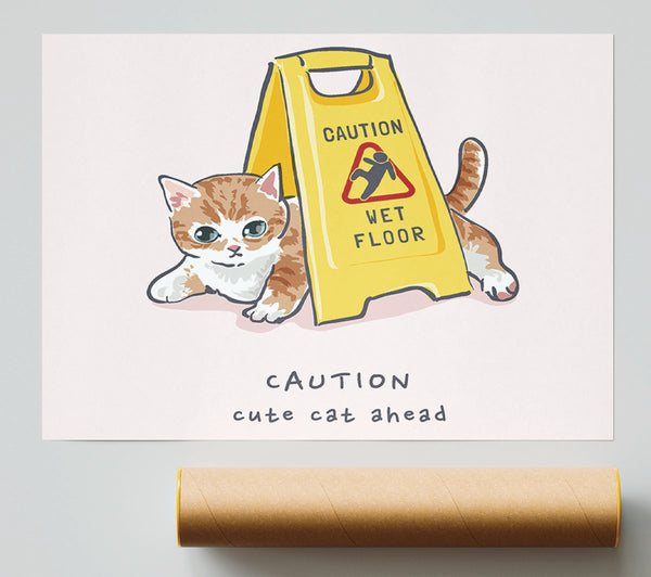 Caution Cute Cat