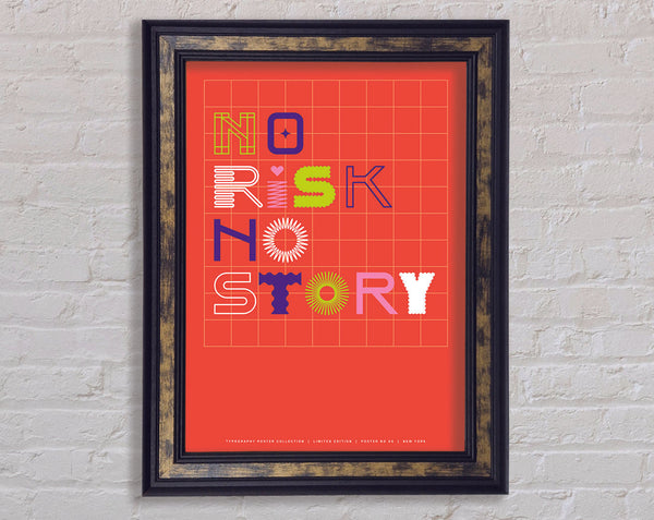 No Risk No Story