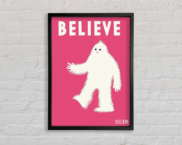 Believe In The Yeti