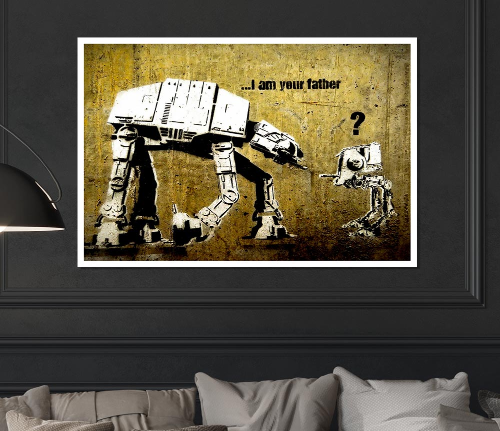 I Am Your Father Print Poster Wall Art