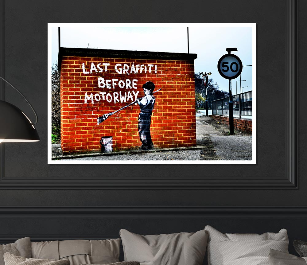 Last Graffiti Before Motorway Print Poster Wall Art