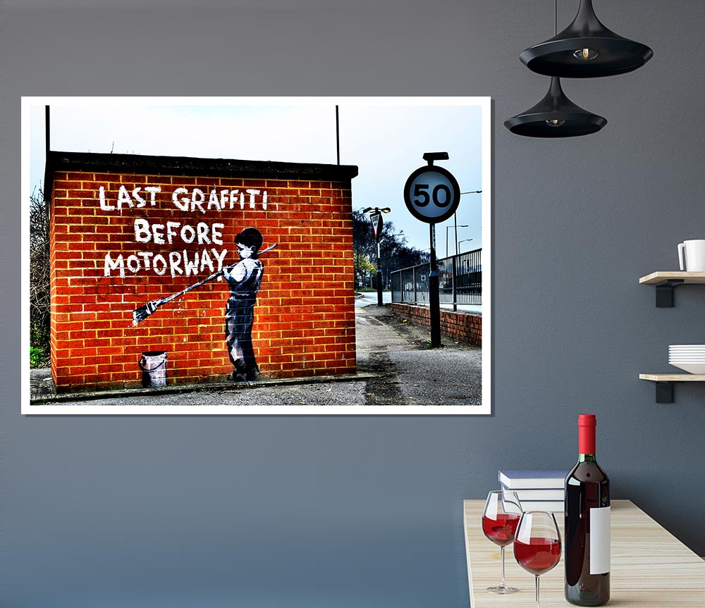 Last Graffiti Before Motorway Print Poster Wall Art