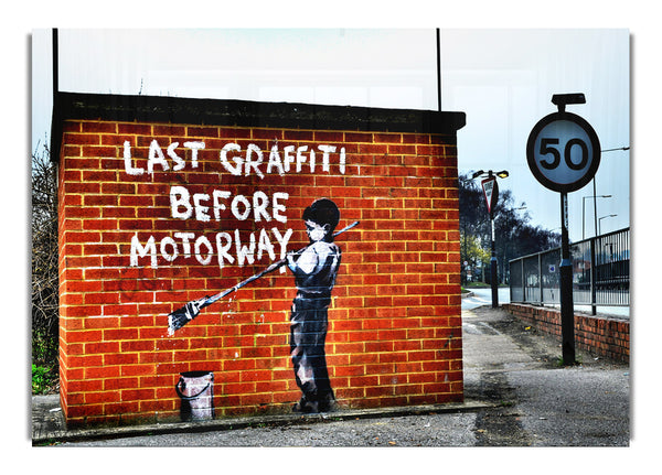 Last Graffiti Before Motorway