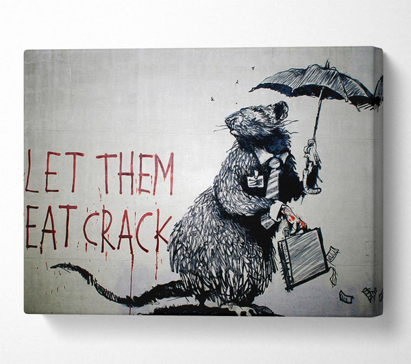 Picture of Let Them Eat Crack Canvas Print Wall Art