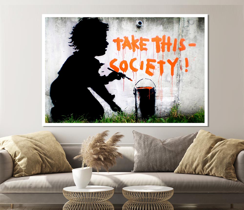 Take This Society Print Poster Wall Art