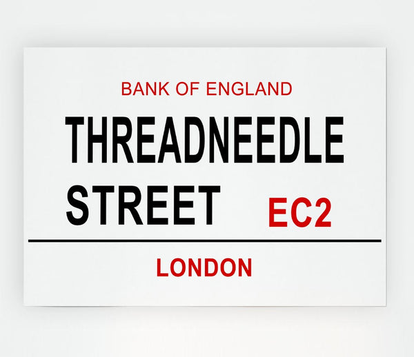 Threadneedle Street Signs Print Poster Wall Art