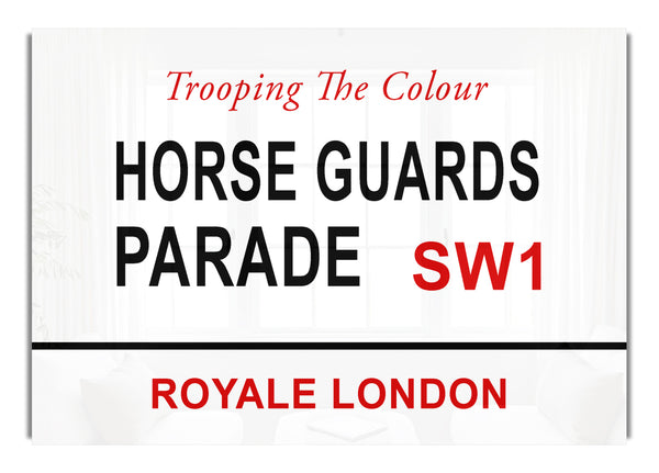 Horse Guards Parade Signs