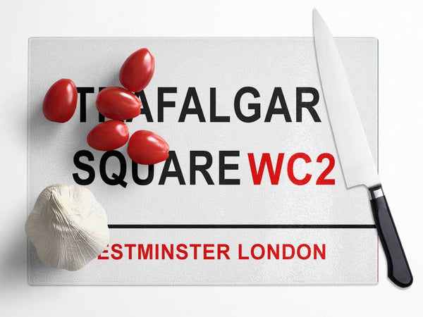 Trafalgar Square Signs Glass Chopping Board