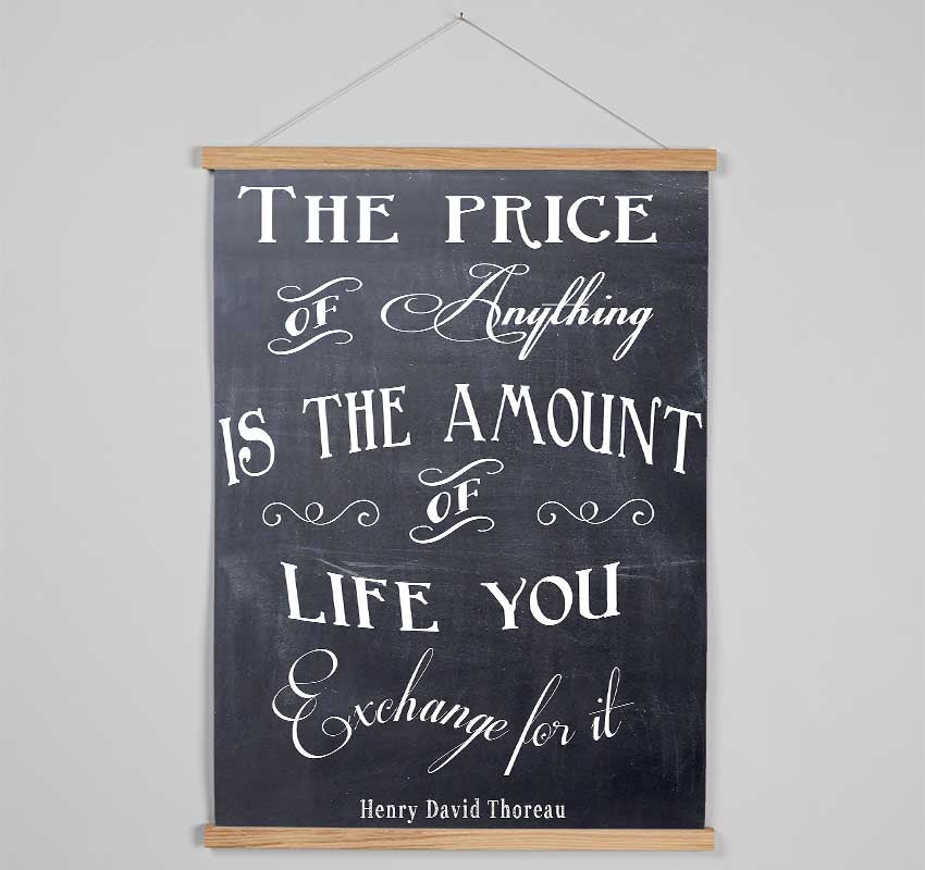 Famous Quote Henry David Thoreau The Price Of Anything Hanging Poster - Wallart-Direct UK