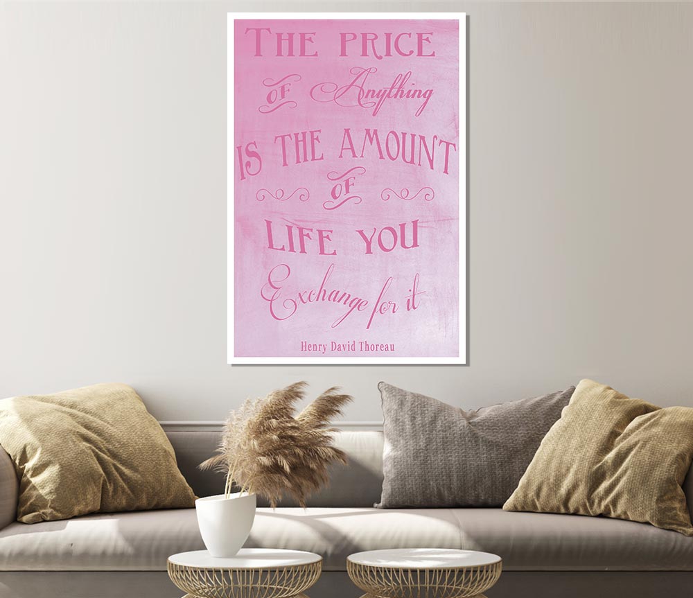 Famous Quote Henry David Thoreau The Price Of Anything Pink Print Poster Wall Art