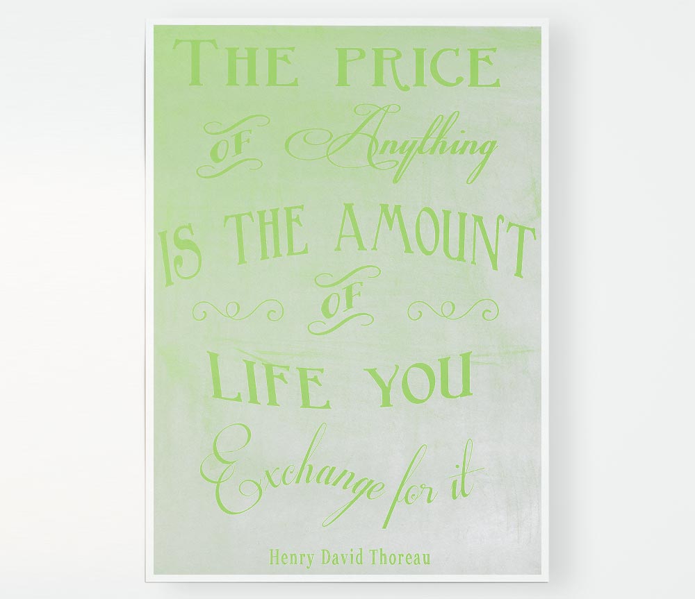 Famous Quote Henry David Thoreau The Price Of Anything Lime Green Print Poster Wall Art