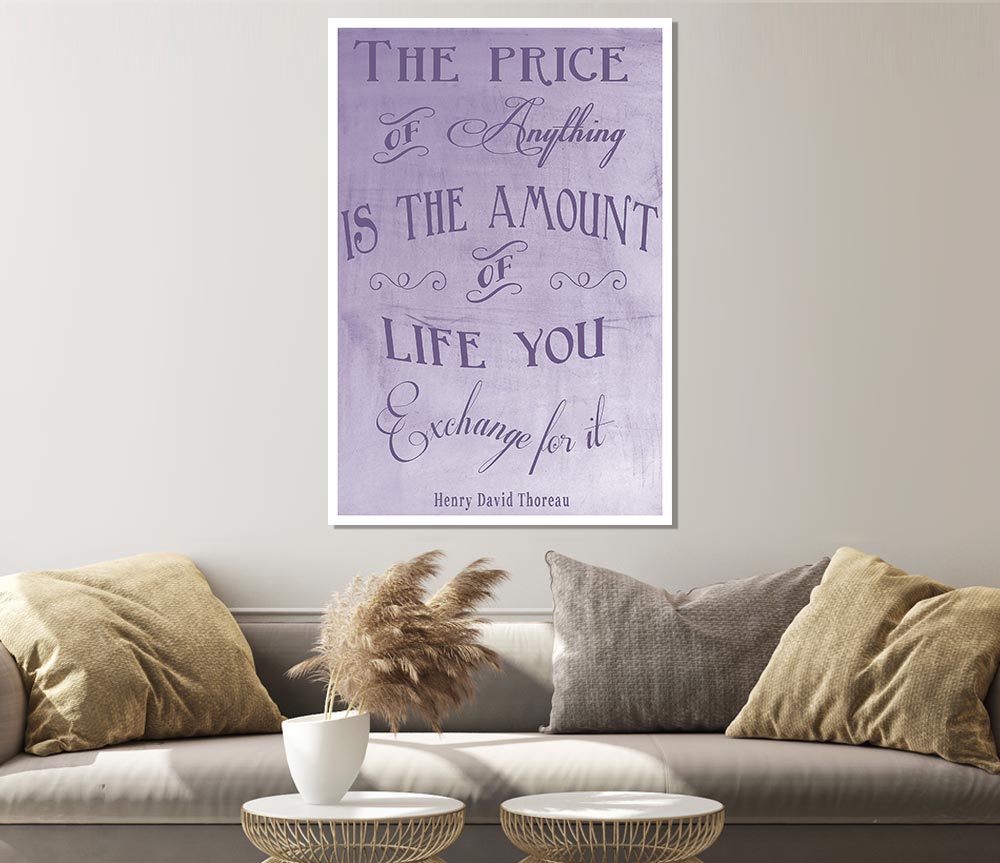 Famous Quote Henry David Thoreau The Price Of Anything Lilac Print Poster Wall Art