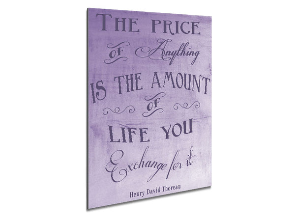 Famous Quote Henry David Thoreau The Price Of Anything Lilac