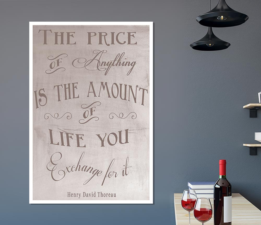 Famous Quote Henry David Thoreau The Price Of Anything Beige Print Poster Wall Art