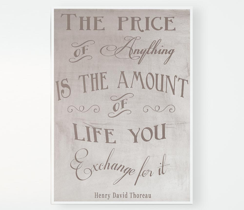 Famous Quote Henry David Thoreau The Price Of Anything Beige Print Poster Wall Art