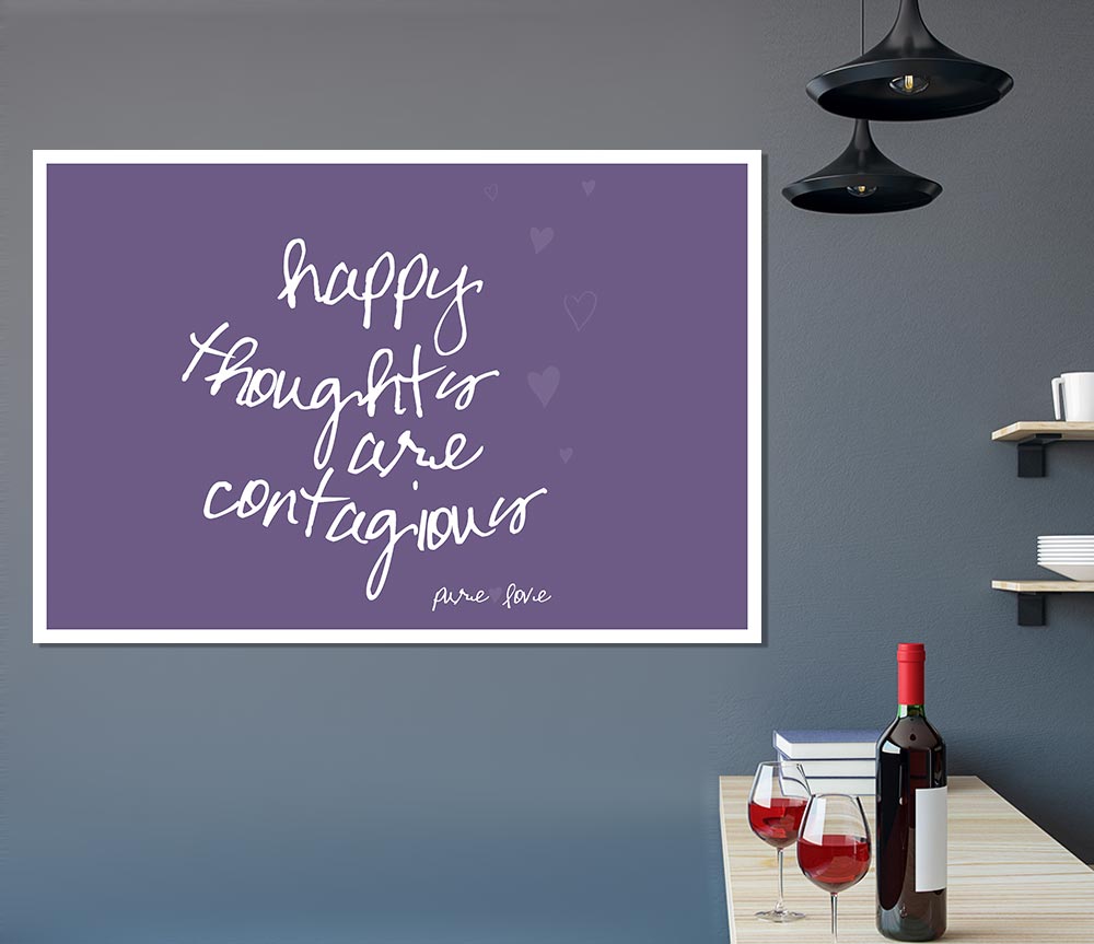 Happy Thoughts Are Contagious Lilac Print Poster Wall Art