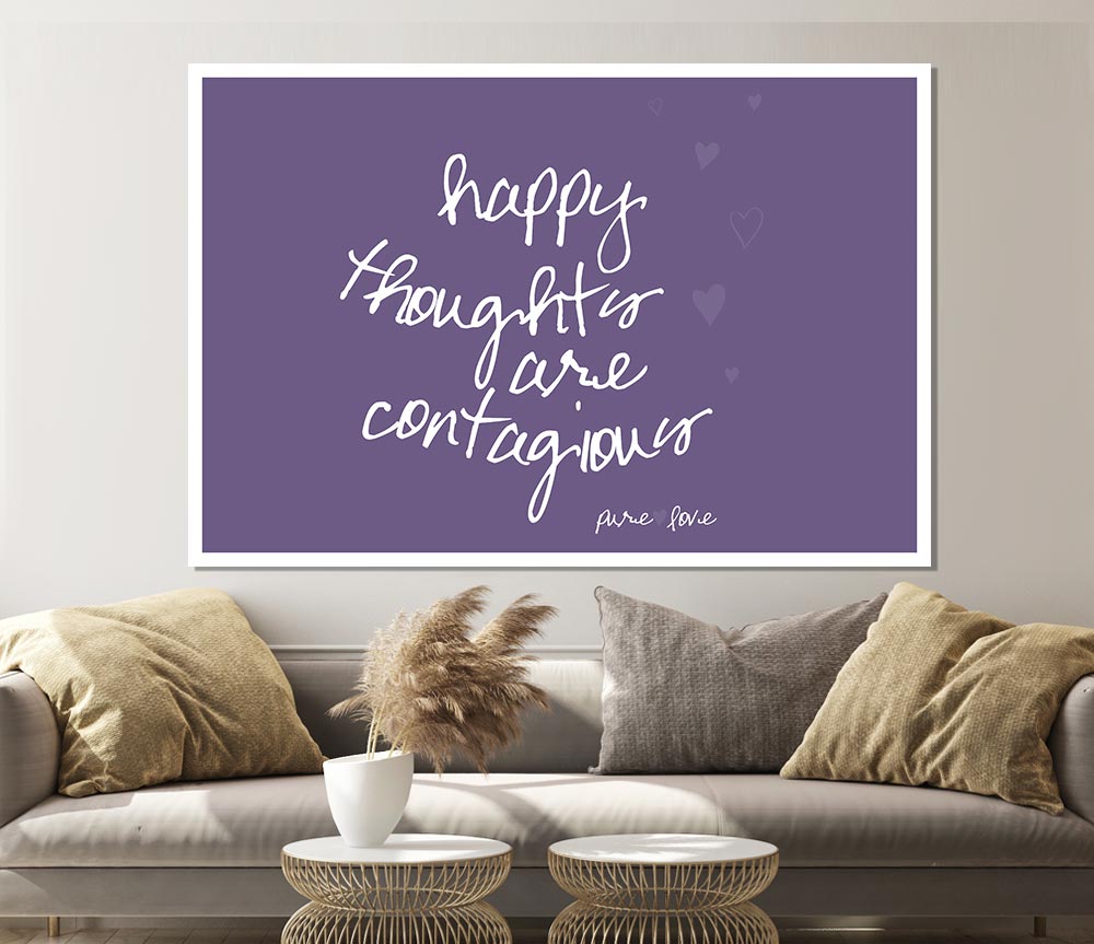 Happy Thoughts Are Contagious Lilac Print Poster Wall Art