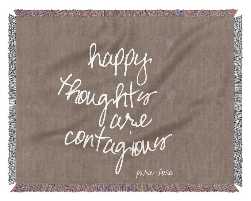 Happy Thoughts Are Contagious Beige Woven Blanket