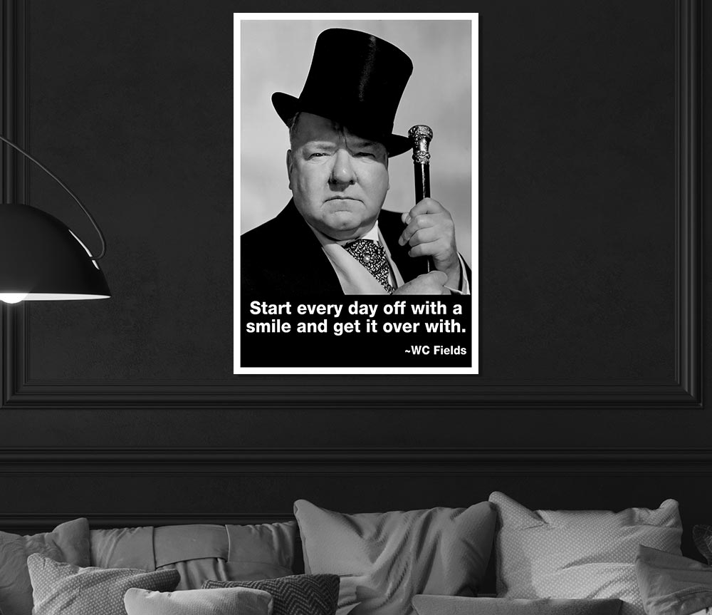 Funny Quote W C Fields Smile And Get It Over With Print Poster Wall Art