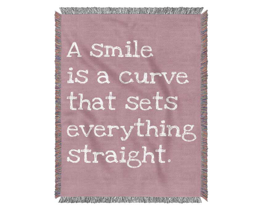 Motivational Quote Smile Is A Curve Pink Woven Blanket