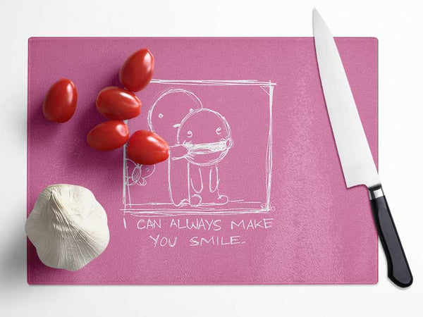 Love Quote I Can Always Make You Smile Pink Glass Chopping Board