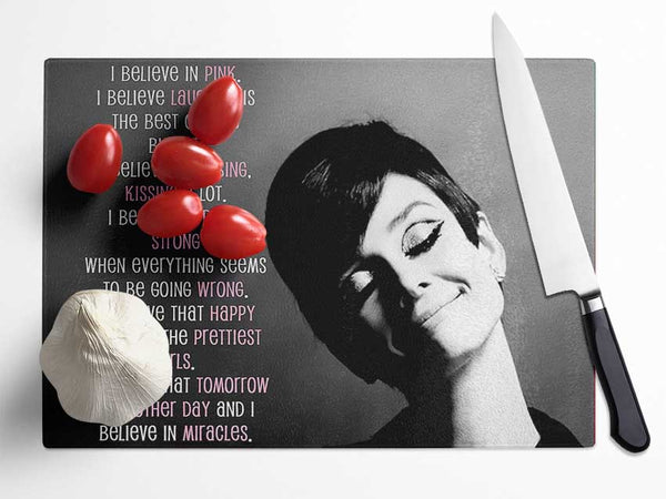 Movie Quote Audrey Hepburn I Believe In Pink Landscape Glass Chopping Board