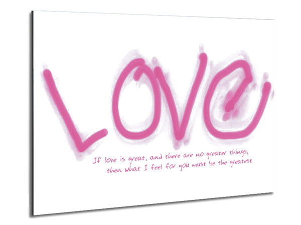 Love Quote If Love Is Great Pink